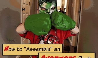 How to Assemble an Avengers Party #AvengersUnite