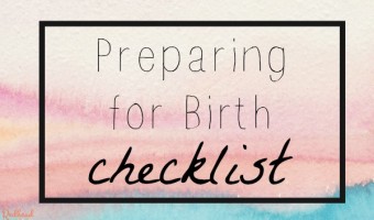 Preparing for Birth Checklist
