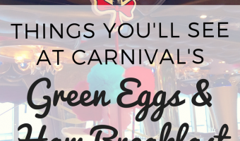5 things you'll see at Carnival's Green Eggs and Ham Breakfast | Seuss at Sea